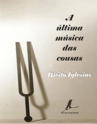 A_última_música_das_cousas_Bieito_Iglesias
